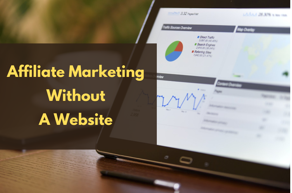 How to do Affiliate Marketing without a website